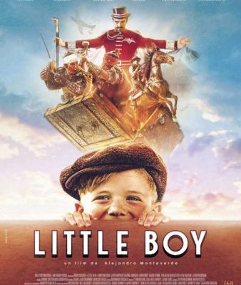 « Little Boy », la foi qui déplace les montagnes maintenant au cinéma !